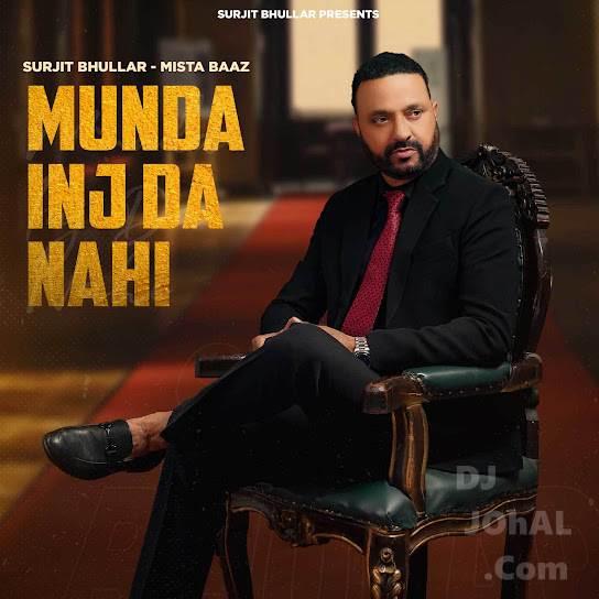 Munda Inj Da Nahi Surjit Bhullar Mp3 Song Download Djjohal